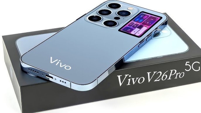 Vivo V26 5G : मार्केट मे रंग बिखेरने आ गया, Vivo का रंगीला बाबू 5G फोन, DSLR जैसी खींचता है सुपरक्यूट सेल्फी तस्वीर जाने कीमत 